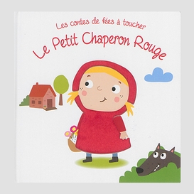 Petit chaperon rouge le