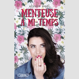 Menteuse à mi-temps