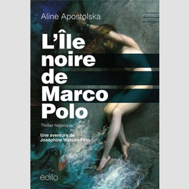 Ile noire de marco polo (l')