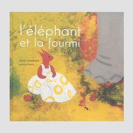 Elephant et la fourmi (l')