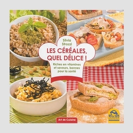 Cereales quel delice (les)