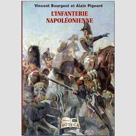 Infanterie napoleonienne (l')