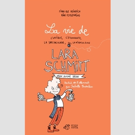 Vie de lara schmitt t01 mon duche dechu