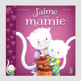 J'aime ma mamie