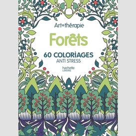 Forets 60 coloriages anti-stress