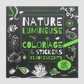 Nature lumineuse (+ stickers fluorescent