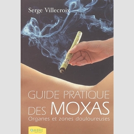 Guide pratique des moxas t.1 organes et