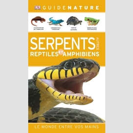 Serpents et autres reptiles et amphibien