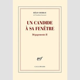 Un candide a sa fenetre