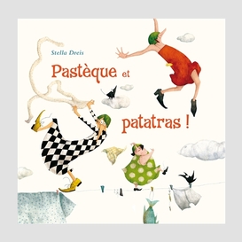 Pasteque et patatras