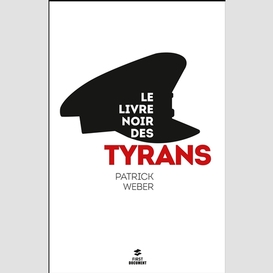 Livre noir des tyrans -le