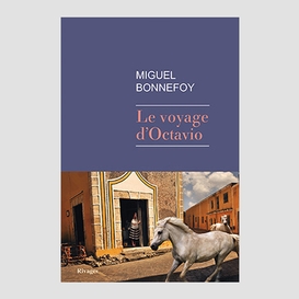 Voyage d'octavio (le)