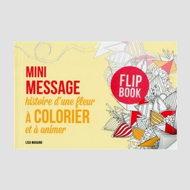 Mini message -histoire fleur a colorier