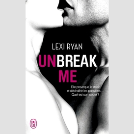 Unbreak me t.1