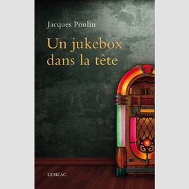 Un jukebox dans la tete