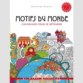 Motifs du monde -coloriages detendre