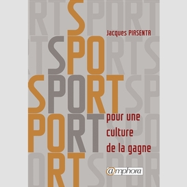 Sport pour une culture de la gagne