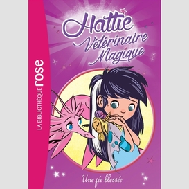 Hattie veterinaire magique t03 fee bless