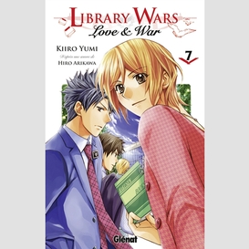 Library wars love et war t.7