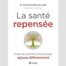 La santé repensée