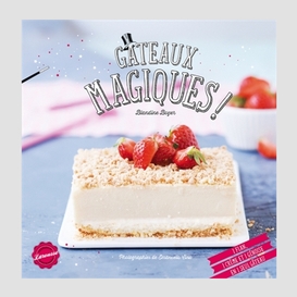 Gateaux magiques