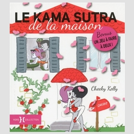 Kama sutra de la maison -le