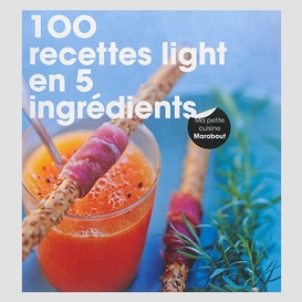 100 recettes light en 5 ingredients