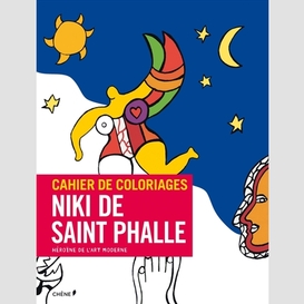 Cahier de coloriages niki de st-phalle