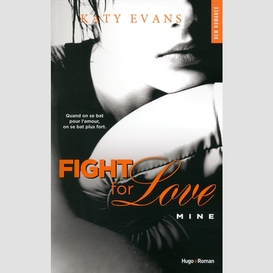 Fight for love t.2 mine