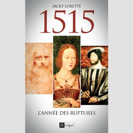 1515 l'annee des ruptures