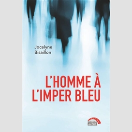 Homme a l'imper bleu (l')