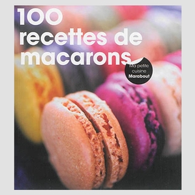 100 recettes de macaron