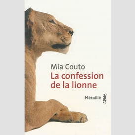 Confession de la lionne(la)