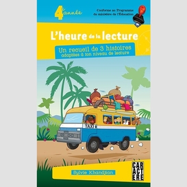 Heure de la lecture (l') 4 e -3 histoire