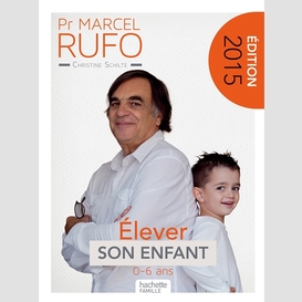 Elever son enfant  0-6 ans 2015