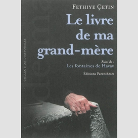 Livre de ma grand-mere (le)