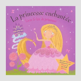 Princesse enchantee (la)+ kit chateau