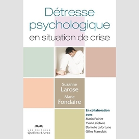 Detresse psychologique  situation de cri