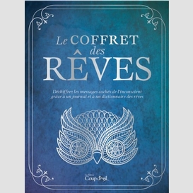 Coffret des reves (le)