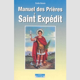 Manuel des prieres a saint expedit