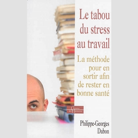 Tabou du stress au travail