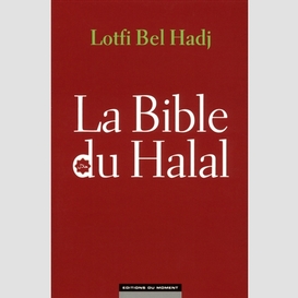 Bible du halal (la)