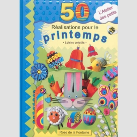 50 realisations pour le printemps