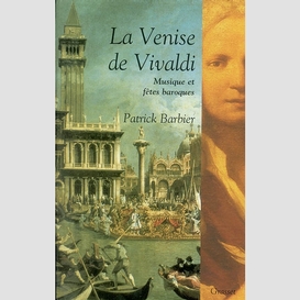 Venise de vivaldi musique et fetes baroq