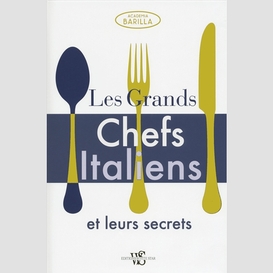 Grands chefs italiens et leurs secrets