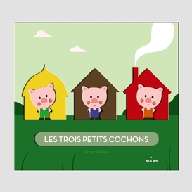 Trois petits cochons (les)