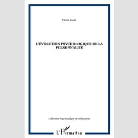 L'évolution psychologique de la personnalité