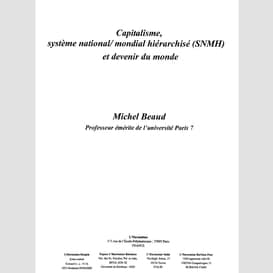 Capitalisme, système national / mondial hiérarchisé (snmh) et devenir du monde