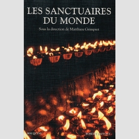 Sanctuaires du monde (les)