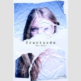 Fracturee